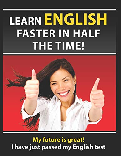 Learn English Faster in Half the Time