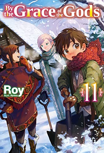 By the Grace of the Gods: Volume 11 (Light Novel)
