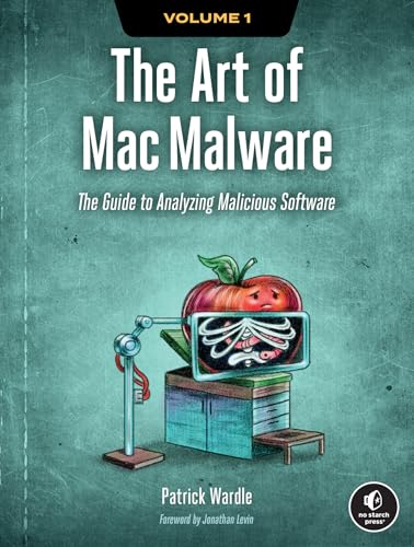 The Art of Mac Malware, Volume 1