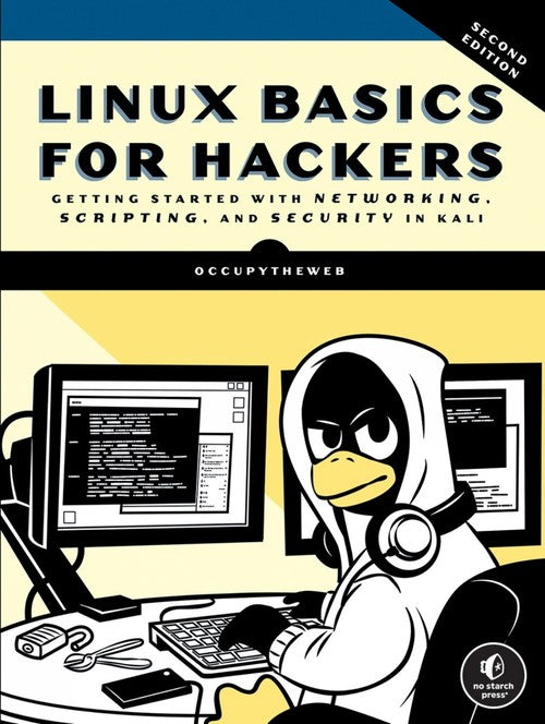 Linux Basics for Hackers, 2nd Edition
