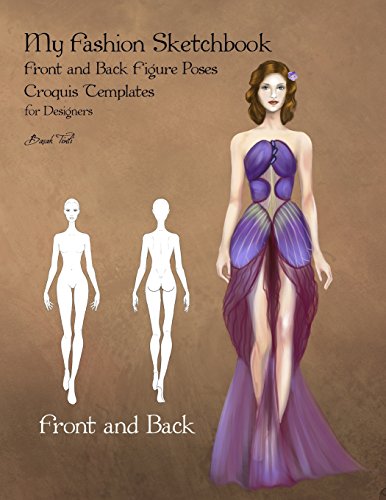 My Fashion Sketchbook Front and Back Figure Poses