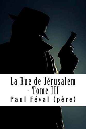 La Rue de Jérusalem - Tome III cover