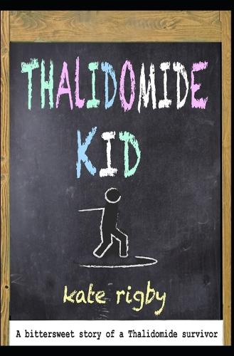 Thalidomide Kid