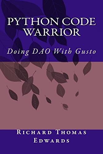 Python Code Warrior - Doing DAO With Gusto cover
