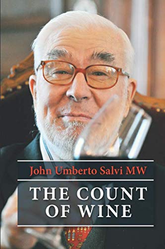 The Count of Wine: A hedonistic autobiography
