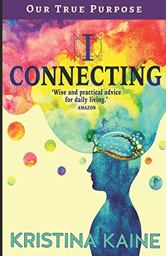 I Connecting - Our True Purpose cover
