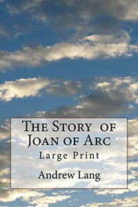 The Story of Joan of Arc 