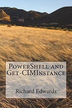 PowerShell and Get-CIMInsance
