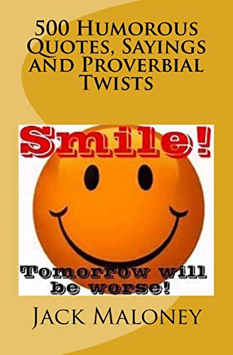 500 Humorous Quotes, Sayings and Proverbial Twists cover