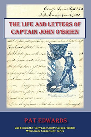 The Life and Letters of Captain John O'Brien
