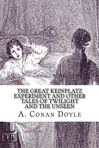 The Great Keinplatz Experiment and Other Tales of Twilight and the Uns cover
