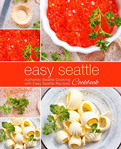Easy Seattle Cookbook cover