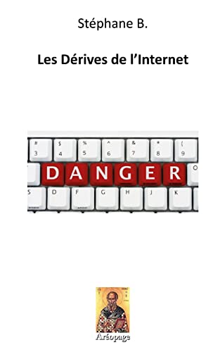 Les Derives de l'Internet