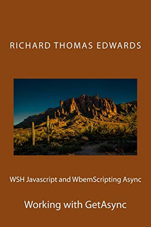 WSH Javascript and WbemScripting Async