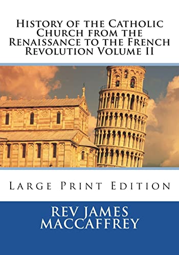 History of the Catholic Church from the Renaissance to the French Revo cover