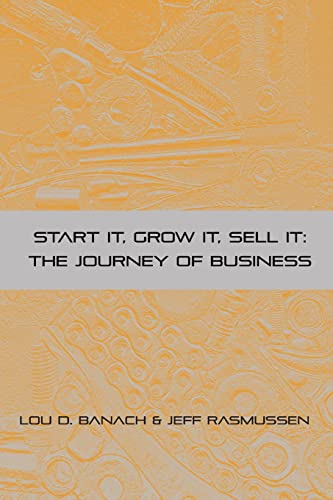 Start It, Grow It, Sell It