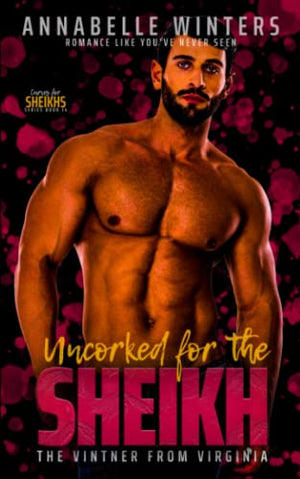 Uncorked for the Sheikh