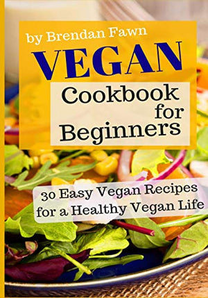 Vegan Cookbook for Beginners