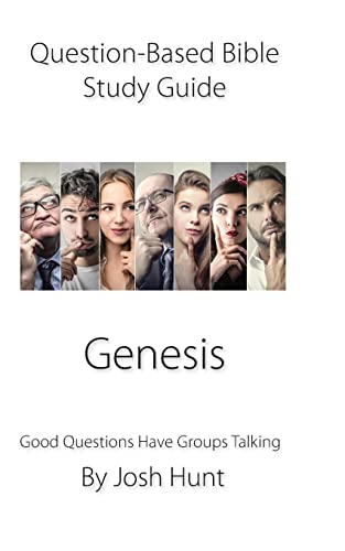 Question-Based Bible Study Guide -- Genesis