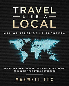 Travel Like a Local - Map of Jerez de la Frontera 