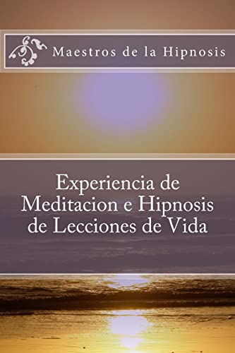 Experiencia de Meditacion e Hipnosis de Lecciones de Vida cover
