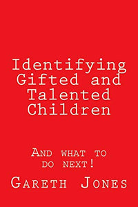 Identifying Gifted and Talented Children 