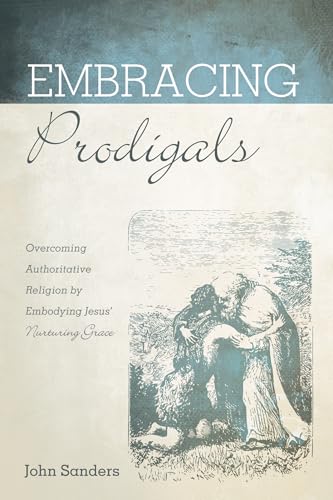 Embracing Prodigals