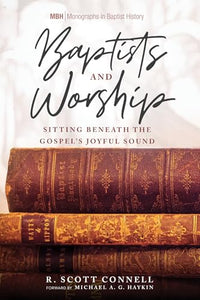Baptists and Worship 