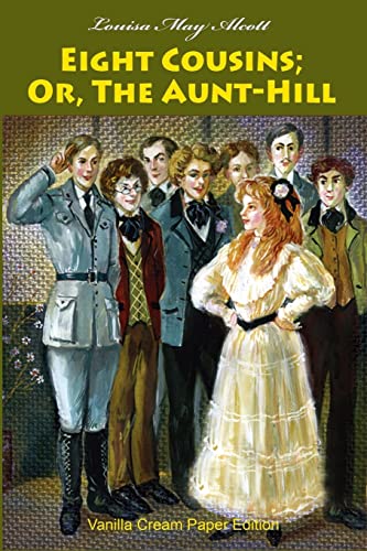 Eight Cousins; Or, The Aunt-Hill cover