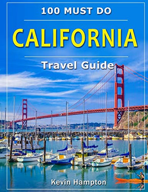 CALIFORNIA Travel Guide