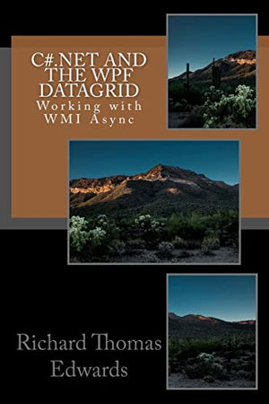 C#.Net and the WPF DataGrid