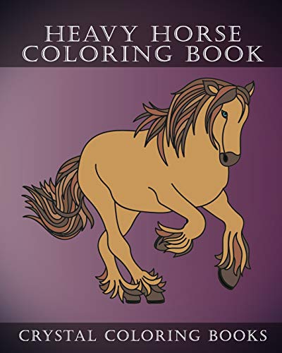 Heavy Horse Coloring Book