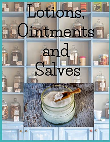 Lotions, Ointments and Salves cover