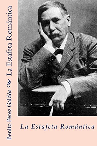 La Estafeta Romantica (Spanish Edition) cover