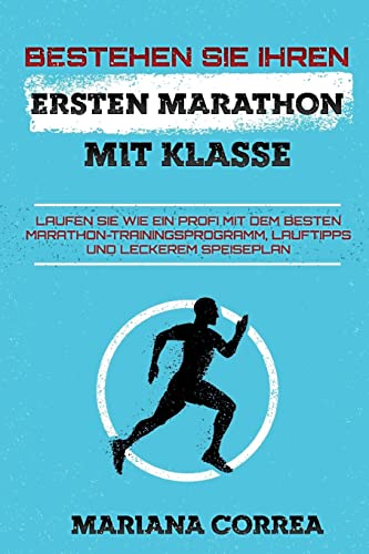 BESTEHEN SIE IHREN ERSTEN MARATHON MiT KLASSE