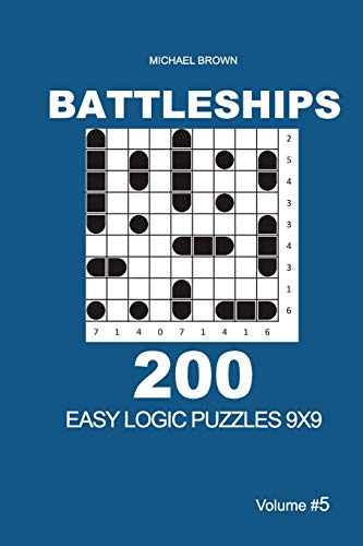 Battleships - 200 Easy Logic Puzzles 9x9 (Volume 5) cover art