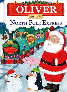 Oliver on the North Pole Express 