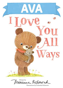 Ava I Love You All Ways 