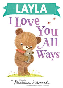 Layla I Love You All Ways 