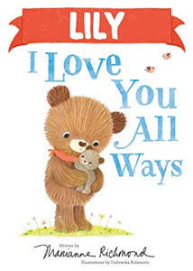Lily I Love You All Ways 