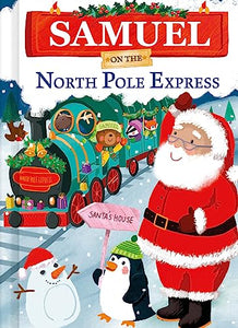 Samuel on the North Pole Express 