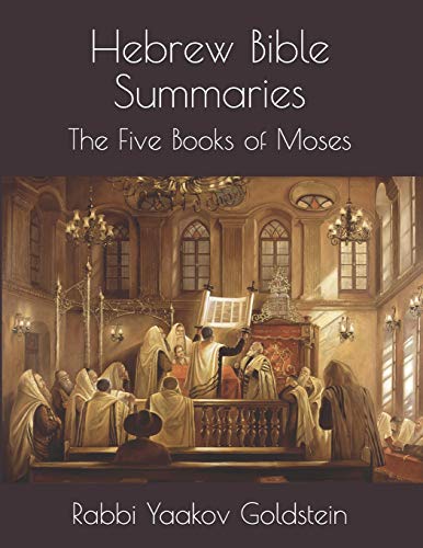 Hebrew Bible Summaries-The Five Books of Moses By Rabbi Yaakov ...