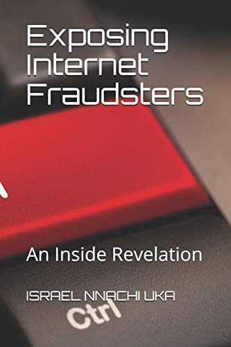 Exposing Internet Fraudsters