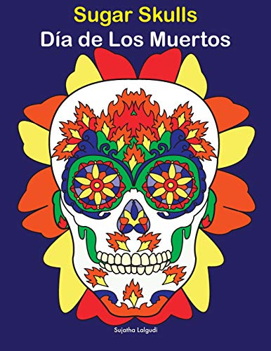 Sugar Skulls - Dia de Los Muertos cover