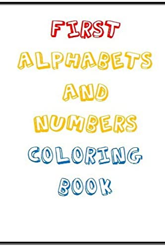 First Alphabets and Numbers, Coloring Book cover