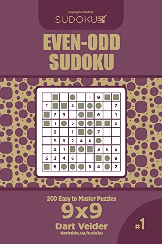 Even-Odd Sudoku - 200 Easy to Master Puzzles 9x9 (Volume 1) cover