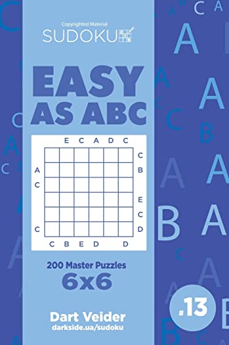 Sudoku Easy as ABC - 200 Master Puzzles 6x6 (Volume 13) cover