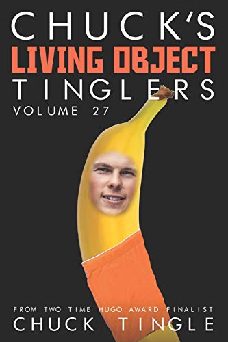 Chuck's Living Object Tinglers cover
