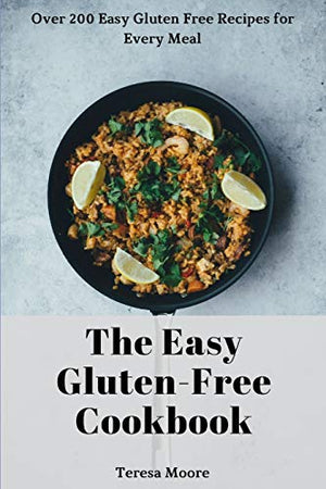 The Easy Gluten-Free Cookbook