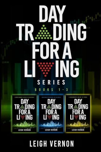 Day Trading for a Living Series, Books 1-3